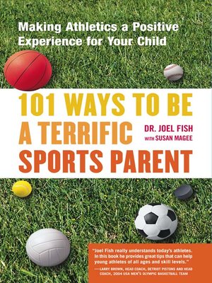 cover image of 101 Ways to Be a Terrific Sports Parent